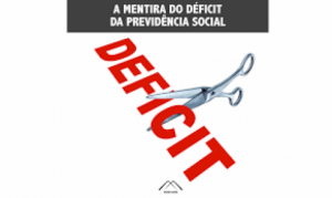 Coluna do Repolho: A mentira do déficit previdenciário