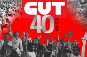 CUT celebra 40 anos de luta e resistência